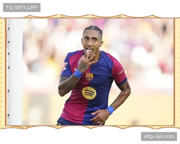 拉菲尼亚续约前景乐观，2028年合同将助巴萨重振核心实力